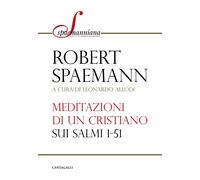 Meditazioni di un cristiano sui Salmi 1-51