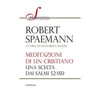 Meditazioni di un cristiano. Una scelta dai salmi 52-150