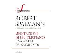 Meditazioni di un cristiano sui salmi 52-150 - [Edizioni Cantagalli]