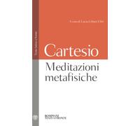 Meditazioni Metafisiche - Renato Cartesio - 2001
