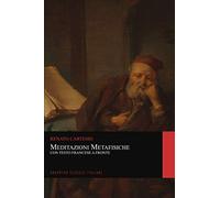 Meditazioni Metafisiche. Con Testo Francese a Fronte (Graphyco Classici Italiani)