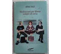 Meditazioni per donne sempre di corsa