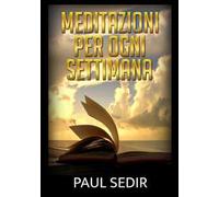 Meditazioni per ogni settimana