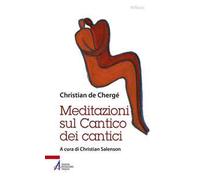 Meditazioni sul Cantico dei cantici