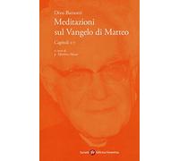 Meditazioni sul Vangelo di Matteo. Capitoli 1-7