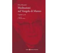 Meditazioni sul Vangelo di Matteo. Capitoli 14-18
