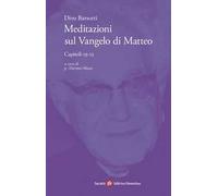 Meditazioni sul Vangelo di Matteo. Capitoli 19-25