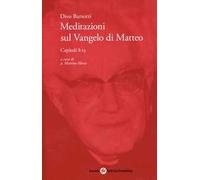 Meditazioni sul Vangelo di Matteo. Capitoli 8-13