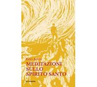 Meditazioni sullo Spirito Santo