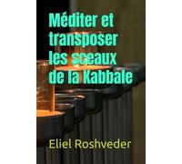 Méditer et transposer les sceaux de la Kabbale: 22