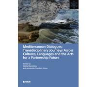 Mediterranean dialogues: transdisciplinary journeys across cultures, langu...