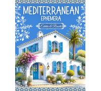 Mediterranean Ephemera - Estates & Resorts - Cut and Collage Book: 150+ High-quality Images of beautiful Mediterranean Properties by the Sea for ... Art, Mixed Media, Papercrafting and more