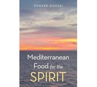 Mediterranean Food for the Spirit