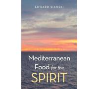 Mediterranean Food for the Spirit