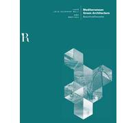 Mediterranean green architecture. Research and innovation