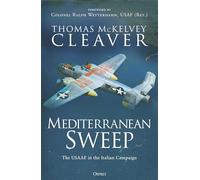 Mediterranean Sweep: The USAAF in the Italian Campaign