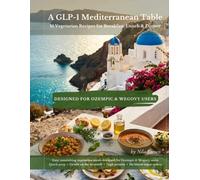 Mediterranean Vegetarian for GLP-1: 15 Easy Recipes for Ozempic & Wegovy Users - Breakfast, Lunch & Dinner