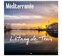 Méditerranée - L'étang de Thau (Calendrier mural carré 2026 30 x 60 cm (ouvert)) Calendrier double avec une page pour vos prises de notes: Photos de ... prises avec l'étang de Thau (CALVENDO Places)