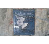 Mediterraneo. Cibo e cultura