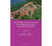 Mediterraneo E Dialoghi Di Intercultura Tra Pandemie E Guerra (Tascabile)