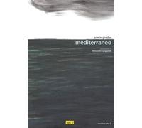 Mediterraneo. Ediz. a colori [Hardcover] Greder, Armin and Leogrande, Alessandro