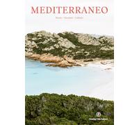 Mediterraneo. Storie/Incontri/Culture. Ediz. a colori