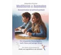 Meditieren und Ausmalen: Konzentration und Aufmerksamkeit