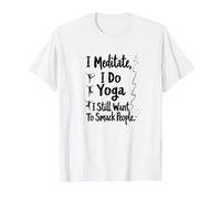 Medito, Faccio Yoga, Voglio Ancora schiaffeggiare Le Persone Maglietta, Uomo, Bianco, L