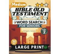 Medium Bible Old Testament Vol 2 Word Search for Seniors Large Print: 100 Inspiring Scripture Puzzles with 30pt Font and Diagonal Words - No Backward ... Kingdom Stories, Full Solutions Included