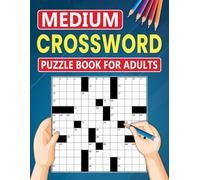 Medium Crossword Puzzle Book for Adults: Balanced Word Challenges Arranged for Steady Skill Practice
