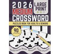 Medium Crossword Puzzle Book for Adults & Seniors - Large Print: 90 Engaging & Stimulating Puzzles with Solutions for Sharper Thinking