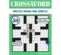 Medium Crossword Puzzle Book for Adults - Volume 2: 50 Medium Crosswords - Brain Training, Word Games, and Logic Puzzles