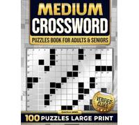 Medium Crossword Puzzle Books for Adults and Seniors 100 Games: Large Print Word Find Puzzles with Verified Clues for Brain Workouts & Relaxation