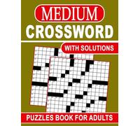 Medium Crossword Puzzles Book for Adults: Fun Challenges to Keep Your Mind Engaged
