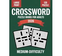 Medium-Difficulty Crossword Puzzle Book For Adults and Seniors: A Thoughtfully Crafted Puzzle Book Filled With Engaging Medium-Difficulty Crosswords ... Stress Relief, and Daily Brain Training
