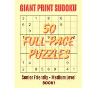 Medium Difficulty Sudoku: 50 Large Print Puzzles for Adults - 9x9 Grids - Easy Sudoku Series Book 1: Brain Training Activity Book with Full-Page Puzzles for Stress Relief and Mental Clarity