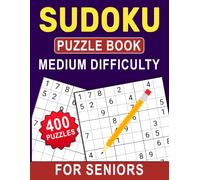 Medium Difficulty Sudoku Puzzle Book For Seniors: Relaxing Logic Challenges to Improve Focus and Mental Sharpness