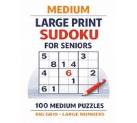 Medium Large Print Sudoku for Seniors: 200 Pages, 100 Relaxing Sudoku Puzzles for Adults 50+, Solutions Included - Enjoyable Brain Training for Calm, Focus, and Pleasant Leisure Time