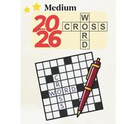 Medium-Level Crossword Challenges: 100 Puzzles to Sharpen Your Mind
