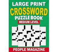 Medium Level People Magazine Crossword Puzzle Book: Satisfying wordplay with clean readable layouts for focused, screen free downtime