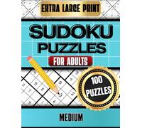 Medium Sudoku 100 puzzles: Extra large print