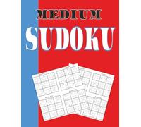 Medium Sudoku: Challenge Your Mind: 400 Puzzles in a Clean 8.5 x 11 Layout 4 Puzzles per Page