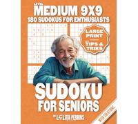 Medium Sudoku for Seniors: 180 Moderate 9x9 Puzzles with Solutions - Large Print - Ideal for Experienced Players, Adults, and Seniors - Activate Your Brain with This Logic Puzzle Book