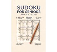 Medium Sudoku for Seniors: Extra-Large Print Medium Sudoku Puzzles with Solutions | 144 Medium Puzzles | 2 Puzzles per Page | Brain-Boosting Fun for Adults & Seniors