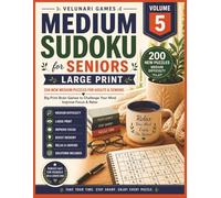 Medium Sudoku for Seniors Large Print Volume 5: 200 New Medium Puzzles for Adults & Seniors | Big Print Brain Games to Challenge Your Mind, Improve Focus & Relax