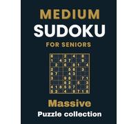 Medium Sudoku for Seniors - Massive Puzzle Collection: An Extra Large Sudoku Book for Daily Brain Training | Over 400 Pages of Sudoku