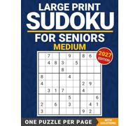 Medium Sudoku for Seniors: One Large-Print Puzzle per Page, with Solutions - 2027 Edition