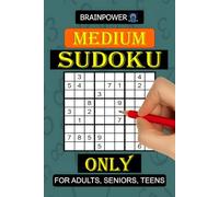 Medium Sudoku Only: Medium Sudoku Large Print - Medium-Level Sudoku Puzzles for Adults, Seniors & Teens | Balanced Brain Training