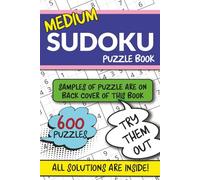 Medium Sudoku Puzzle Book: 600 Sudoku Medium Puzzles | 6x9" Portable Size, All Solutions inside the puzzle book | Samples of puzzles on book back ... and relaxed without being overwhelmed!