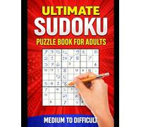 Medium Sudoku Puzzle Book for Adults: 100 Medium-Level Sudoku Puzzles with Full Solutions